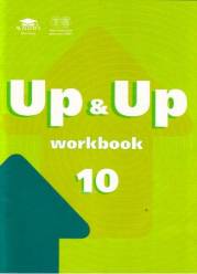 Английский язык. Up & Up 10. Workbook. Рабочая тетрадь. 10 класс. Т