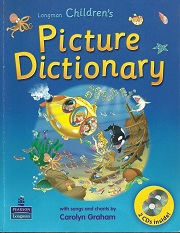 Longman Children's Picture Dictionary with songs and chant