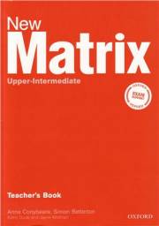 Английский язык. New Matrix Upper-Intermediate. Teacher's book.