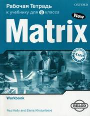 Английский язык. New Matrix 6. Workbook. Рабочая тетрад